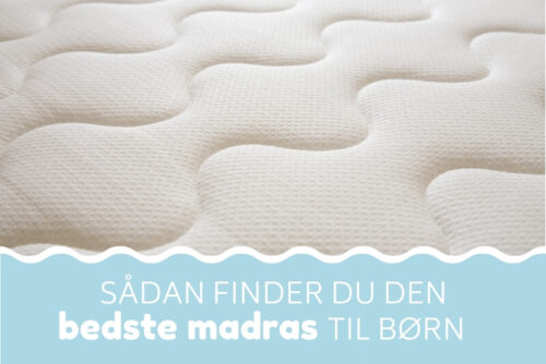 Bedste madras til børn